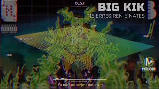 Big Kik  Në Errësirën e Natës Official Lyrics Video [upl. by Wayne232]