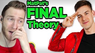 ITS ACTUALLY THE END Reacting to quotMatPat’s FINAL Theoryquot [upl. by Haelat]