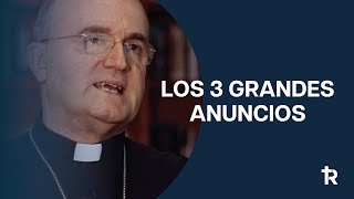 ¿Cuál es el primer anuncio y sus tres grandes mensajes l Mons Munilla [upl. by Zoi71]