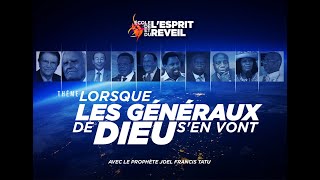 🔴LORSQUE LES GÉNÉRAUX DE DIEU SEN VONT AVEC LE PROPHÈTE JOEL FRANCIS TATU [upl. by Sapers680]