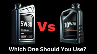 5w30 vs 10w30 Engine Oil  Which One Is Better [upl. by Idell]