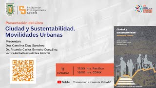 Presentación de Libro Ciudad y Sustentabilidad Movilidades Urbanas [upl. by Hay]