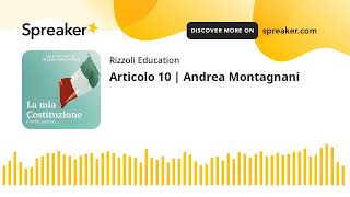 Articolo 10  Andrea Montagnani [upl. by Ludly695]