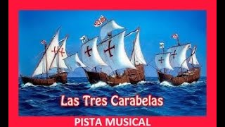 Las Tres Carabelas  Pista Musical  Bb [upl. by Nesbitt324]