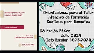 Orientaciones para el Taller Intensivo de Formación Continua para Docentes Julio 2024 CE 20232024 [upl. by Ingaberg]