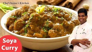 Side Dish for Chapati Poori  Soya Chunks Curry Recipe in Tamil  CDK 265  Chef Deenas Kitchen [upl. by Elvis]