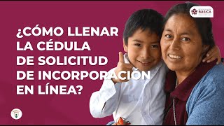 EducaciónBásica  ¿Cómo llenar la Cédula de Solicitud de Incorporación en Línea [upl. by Ydna]