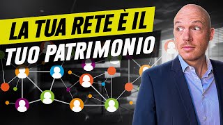 La tua Rete è il tuo Patrimonio [upl. by Sokairyk]