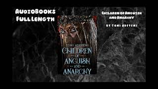 AudioBooksFree  Book Children of Anguish and Anarchy  By Tomi Adeyemi [upl. by Alletsyrc]