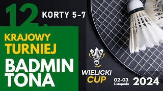 KORTY 57  SOBOTA  CZESC 2  XII Ogólnopolski Turniej Badmintona  WIELICKI CUP 2024 [upl. by Collimore]