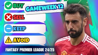 GW12 TRANSFER TIPS 🔥 Buy Sell Keep Avoid Fantasy Premier League Tips 2425 [upl. by Alahcim329]