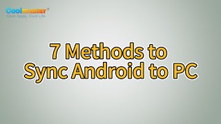 How to Sync Android to PC with Easy Best 7 Methods for You [upl. by Lordan802]