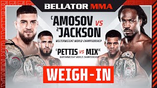 Weigh Ins  Bellator 301 Amosov vs Jackson [upl. by Tfat890]