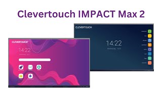 Clevertouch IMPACT Max 2 [upl. by Nellahs982]