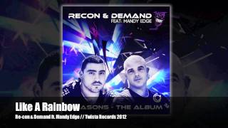 Recon amp Demand ft Mandy Edge  Like A Rainbow [upl. by Segal]