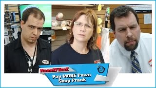 Pay MORE Pawn Shop Prank [upl. by Clara910]