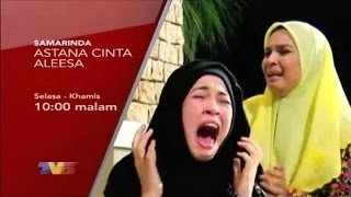 Promo Astana Cinta Aleesa Episod 4  6 [upl. by Nyrem]