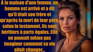 À la maison dune femme un homme est arrivé et a dit quil était son frère et quaprès la mort de [upl. by Ahseihs]