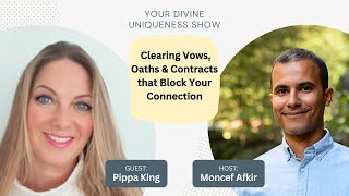 Clearing Vows Oaths amp Contracts That Block Your Connection to Source Energy with Pippa King [upl. by Smiley288]