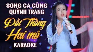 KARAOKE Đồi Thông Hai Mộ  Song Ca Cùng Quỳnh Trang [upl. by Dirgis]