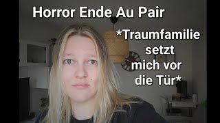 Horror Ende Au Pair meine Traumfamilie setzt mich vor die Tür I Au Pair USA [upl. by Esilrahc]