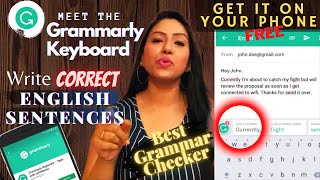 GRAMMARLY KEYBOARD  Best Grammar Checker App  Your Answer to How to Write Correct English Grammar [upl. by O'Donovan298]