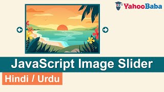 JavaScript Image Slider Tutorial in Hindi  Urdu [upl. by Nednal85]