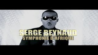 Serge Beynaud  Symphonie dAfrique  Clip officiel [upl. by Akinihs319]