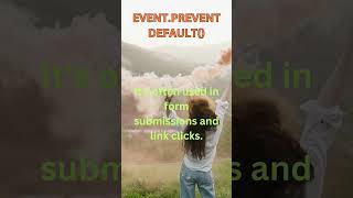 Eventpreventdefault in JavaScript [upl. by Anifad568]