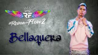 Bellaquera  Chris Vega 🎼La Reina del Flow 2🎼 [upl. by Harewood441]