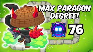 How To ALWAYS Get A Max Paragon Degree In BTD6 [upl. by Atineg446]