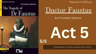 DOCTOR FAUSTUS by Christopher Marlowe ACT 5  Audio Book [upl. by Berke]