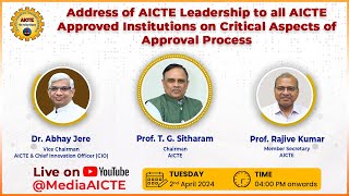 Address of AICTE Leadership on Critical Aspects of Approval Process [upl. by Miarzim516]