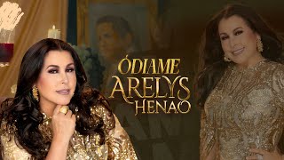 ÓDIAME  ARELYS HENAO Video Oficial [upl. by Tenom]