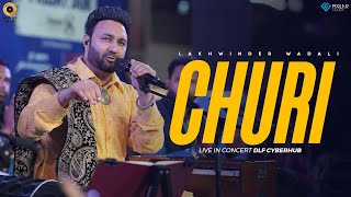 Churi  Live  Lakhwinder Wadali  HT City Friday Jam Season 8  DLF Cyberhub  New Qawwali  Sufi [upl. by Rramed]