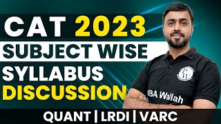 CAT Syllabus 2023 Subject Wise Syllabus Discussion  CAT Exam Full Details amp Preparation Strategy 🔥 [upl. by Lemuelah]