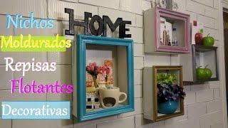 DIY Repisas flotantes  Nichos enmarcados decorativos [upl. by Nanete]