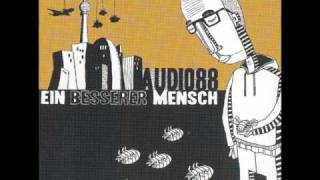 AUDIO88  EIN BESSERER MENSCH [upl. by Akimrehs]