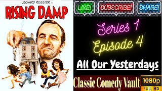 Rising Damp Series 1 Episode 4 All Our Yesterdays Leonard Rossiter HD [upl. by Odlareg]