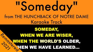 quotSomedayquot from The Hunchback of Notre Dame  Karaoke Track with Lyrics [upl. by Xymenes515]