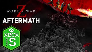 World War Z Aftermath Xbox Series S Gameplay Review Xbox Game Pass [upl. by Wade527]