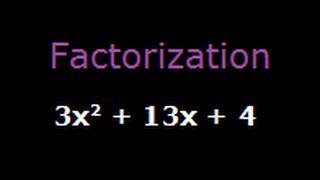 Factorization 3x2  13x  4 [upl. by Leonardo]