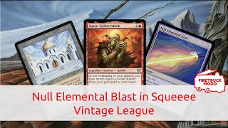 SqueeeVine With Null Elemental Blast  Vintage League [upl. by Irved]