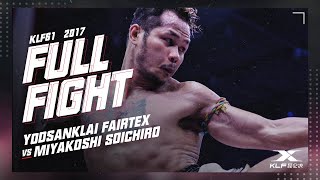 KLF 61 Yodsanklai Fairtex vs Miyakoshi Soichiro FULL FIGHT2017 [upl. by Nagah51]