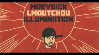 Mobydick alias Lmoutchou  Illumination [upl. by Oine]