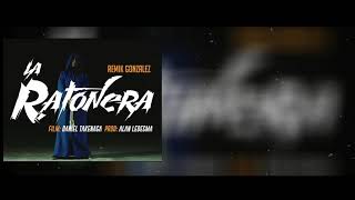 La Ratonera  Remik González  Video Lyric Letra [upl. by Trahurn]