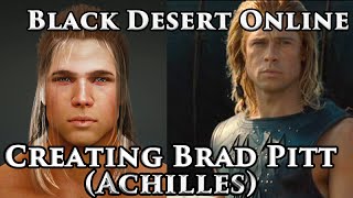 Black Desert Online Warrior Character Creation  Creating Brad PittAchilles 전사 캐릭터 생성 [upl. by Newra997]