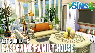 💚BASEGAME💚 Family House  Die Sims 4 Lets Build 6  Wohnzimmer mit Ausblick [upl. by Ahsiuqel860]