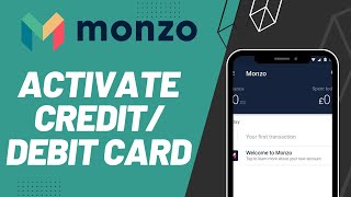 How to Activate DebitCredit Card on Monzo  2023 [upl. by Aihtiekal]