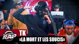 EXCLU TK  La mort et les soucis PlanèteRap [upl. by Kirad114]